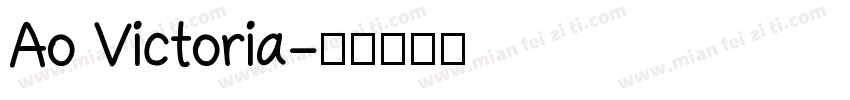 Ao Victoria字体转换